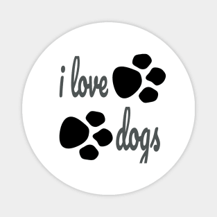 i love dogs Magnet